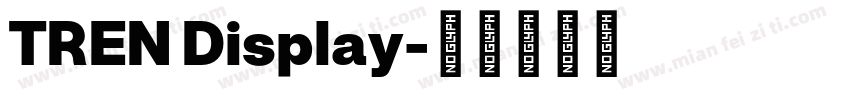 TREN Display字体转换